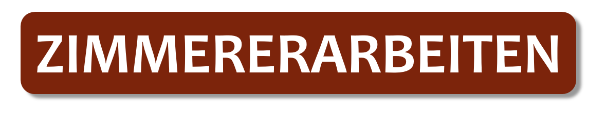 Zimmererarbeiten